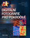 Digitální fotografie pro pokročilé