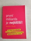 První miliarda je nejtěžší 