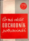 Co má vědět obchodník potravinář z ustanovení živnostenského řádu a předpisů jej doplňujících