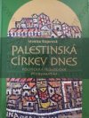 Palestinská církev dnes