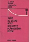 Úvod do zásad nové soustavy plánovitého řízení