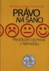 Právo na šanci