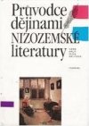 Průvodce dějinami nizozemské literatury