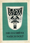 Druhá směna našich dolů