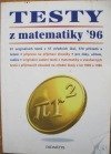 Testy z matematiky '96