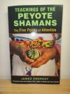 Teachings of the peyote shamans