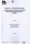 Koncept a význam programu "Globální monitoring životního prostředí a bezpečnosti" (GMES)
