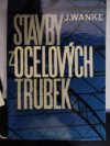 Stavby z ocelových trubek