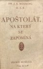 Apoštolát, na který se zapomíná