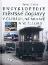 Encyklopedie městské dopravy v Čechách, na Moravě a ve Slezsku