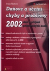 Daňové a účetní chyby a problémy 2002