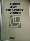Seznam léčiv rostlinného původu