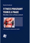 Fitness programy - teorie a praxe