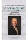 O dobyvačnosti a uzurpaci a jejich vztazích s evropskou civilizací