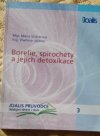 Borelie, spirochéty a jejich detoxikace