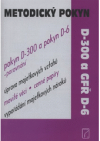 Metodický pokyn D-300 a GFŘ D-6