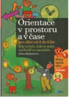 Orientace v prostoru a čase pro děti od 4 do 6 let