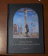 Kreuz Christi in der Menschengeschichte