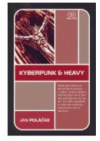 Kyberpunk & heavy