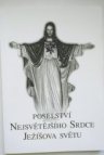 Poselství Nejsvětějšího Srdce Ježíšova světu, které Pán Ježíš sdělil služebnici Boží sestře Josefě Menéndez z Družiny Nejsv. Srdce v klášteře Les Feuillants ve Francii