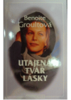 Utajená tvář lásky