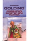 Ztroskotání Christophera Martina