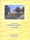 Podolí u Brna 1237-2007