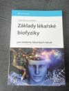 Základy lékařské biofyziky