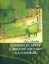 Historické parky a okrasné záhrady na Slovensku