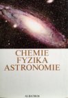 Chemie, fyzika, astronomie