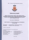 Výzkumný projekt Výzkum nových principů a metod v rámci opatření ochrany obyvatelstva, krizového řízení a zvýšení připravenosti IZS v případě možných účinků chemických, radiačních a jaderných zbraní a jiných nebezpečných látek