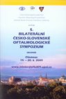 5. bilaterální česko-slovenské oftalmologické sympozium