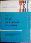 Úvod do kvantové mechaniky