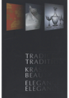 Tradice, krása, elegance