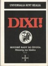 Dixi!