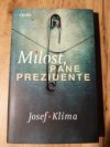 Milost, pane prezidente