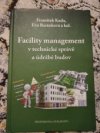 Facility management v technické správě a údržbě budov