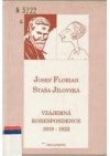 Josef Florian, Staša Jílovská - vzájemná korespondence 1919-1922