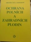 Ochrana polních a zahradních plodin