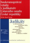 Soukromoprávní vztahy v judikatuře Ústavního soudu České republiky