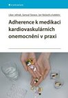 Adherence k medikaci kardiovaskulárních onemocnění v praxi