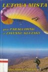 Letová místa pro paragliding a závěsné kluzáky