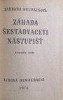 Záhada šestadvaceti nástupišť