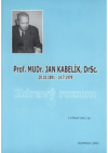 Prof. MUDr. Jan Kabelík, DrSc. 29.10.1891-14.7.1979