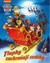 Tlapková patrola - Tlapky zachraňují svátky