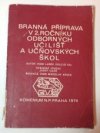 Branná příprava v 2. ročníku odborných učilišť a učňovských škol