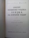 Osudy dobrého vojáka Švejka za světové války.