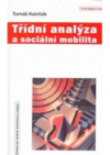 Třídní analýza a sociální mobilita