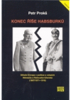 Konec říše Habsburků