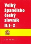 Velký španělsko-český slovník =